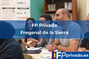 FP Privado en Fregenal de la Sierra