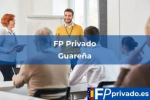 FP Privado en Guareña